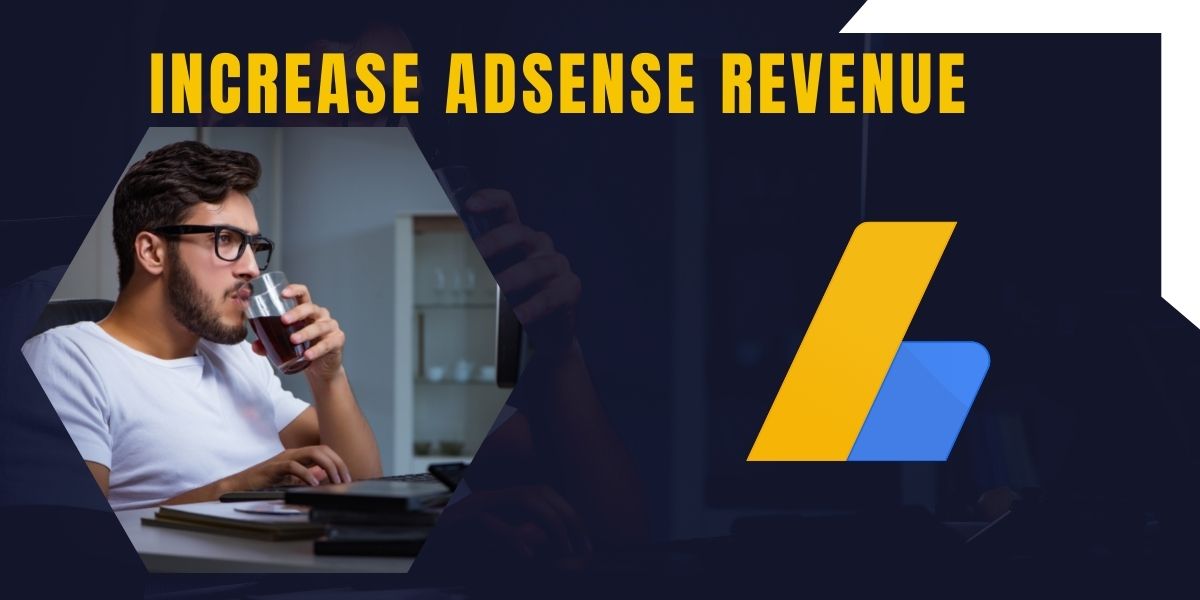 Tips dan trik meningkatkan pendapatan Adsense secara organik