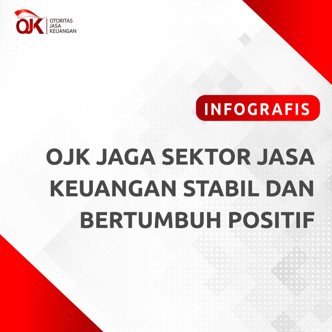Peran OJK dalam menjaga stabilitas sistem keuangan Indonesia