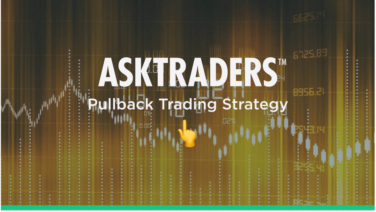 Strategi pullback trading yang efektif dan minim risiko