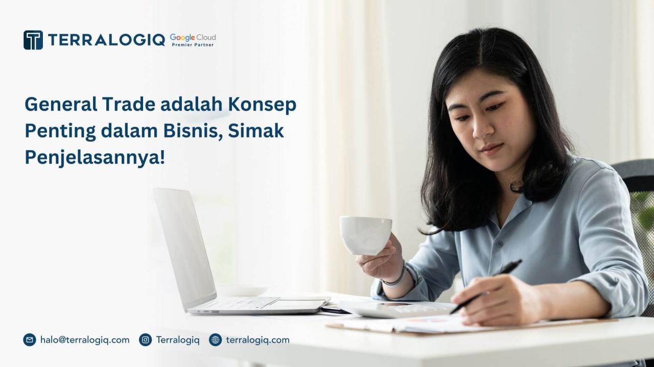 Bisnis general trading: apa artinya dan bagaimana memulainya