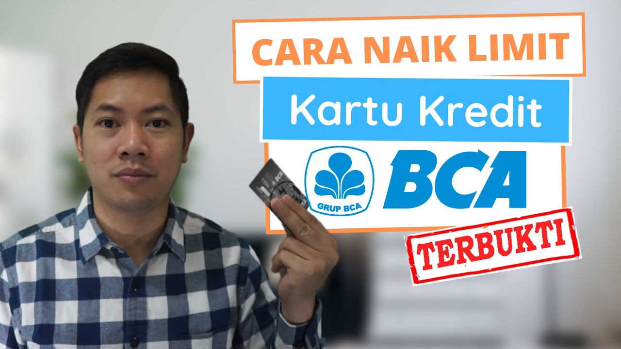 Bagaimana cara meningkatkan peluang kartu kredit BCA disetujui?