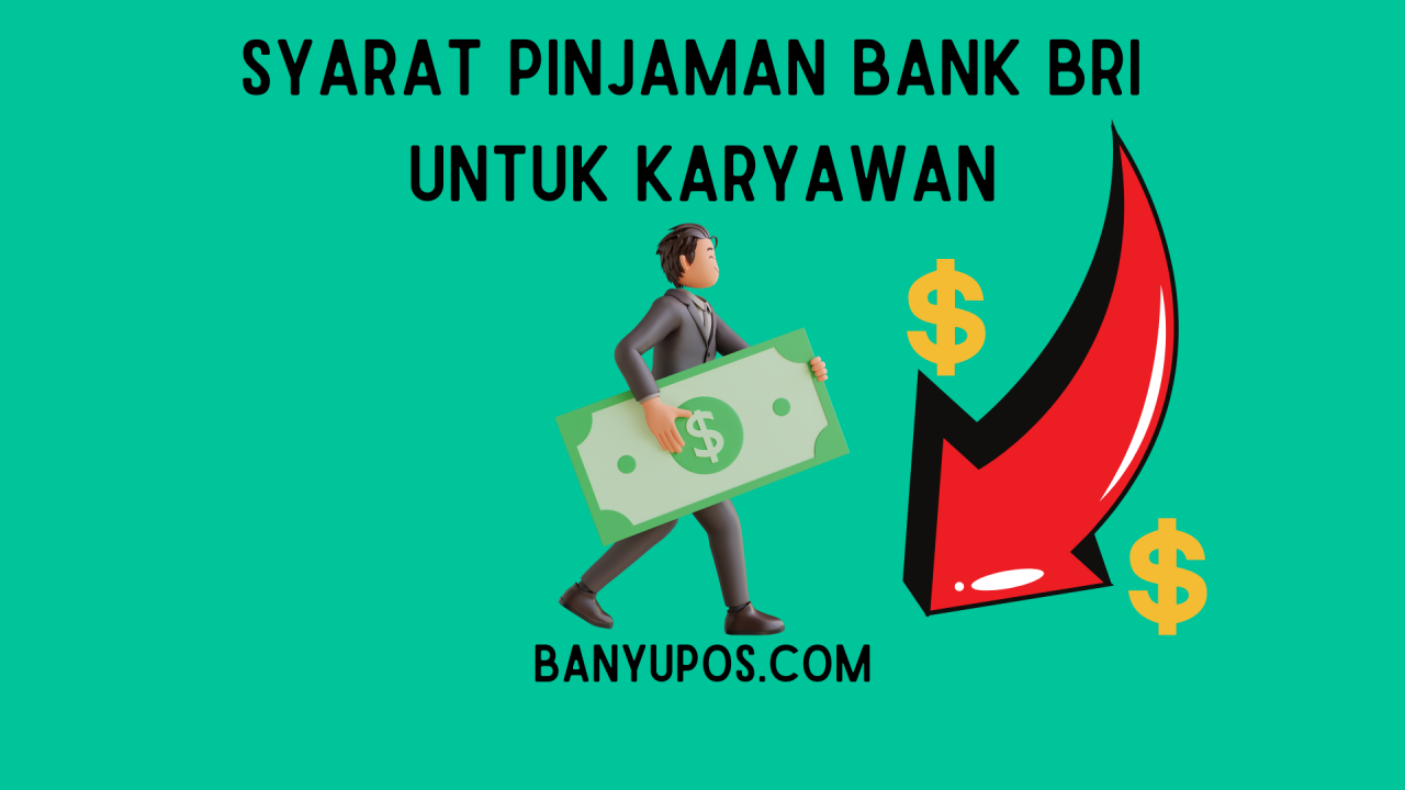 Syarat dan ketentuan pengajuan kredit usaha rakyat BRI